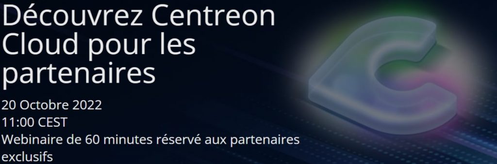 Découvrez Centreon Cloud pour les partenaires