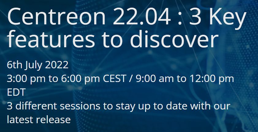 Centreon 22.04 Webinar